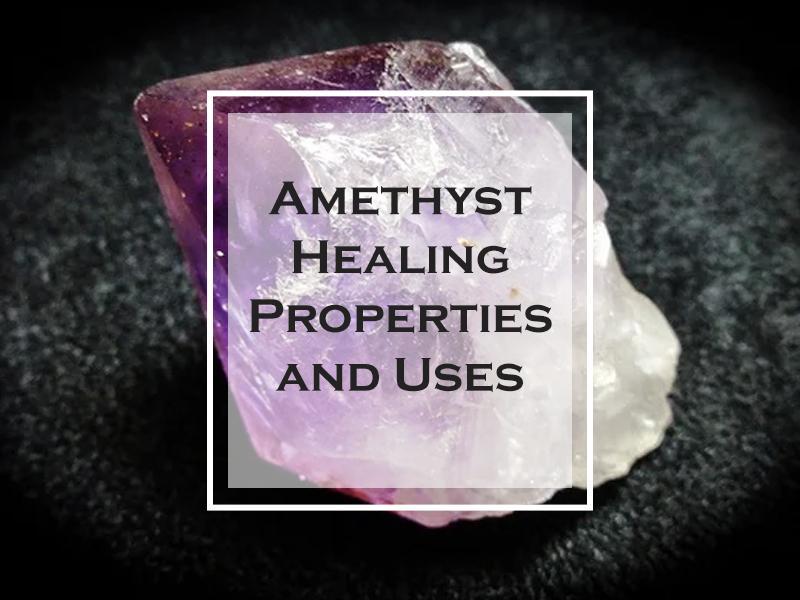 Amethyst’s Healing Properties And Uses